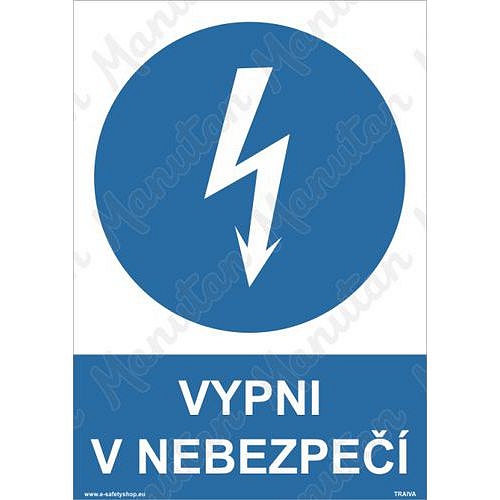 Vypni v nebezpečí, plast 210 x 297 x 0,5 mm A4