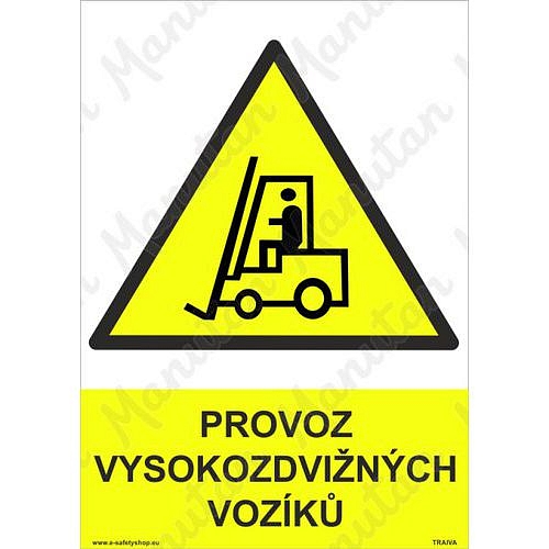 Provoz vysokozdvižných vozíků, samolepka 297 x 420 x 0,1 mm A3