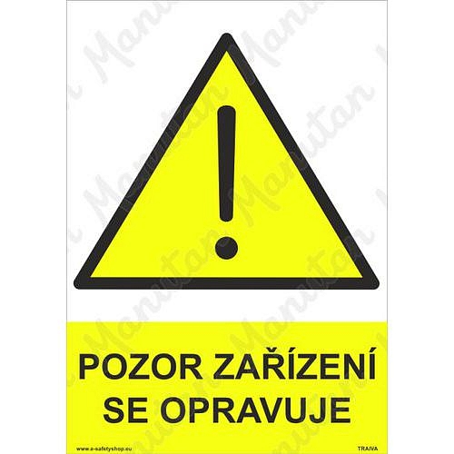 Pozor zařízení se opravuje, plast 210 x 297 x 0,5 mm A4