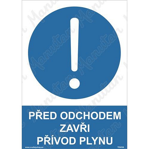Před odchodem zavři přívod plynu, samolepka 210 x 297 x 0,1 mm A4