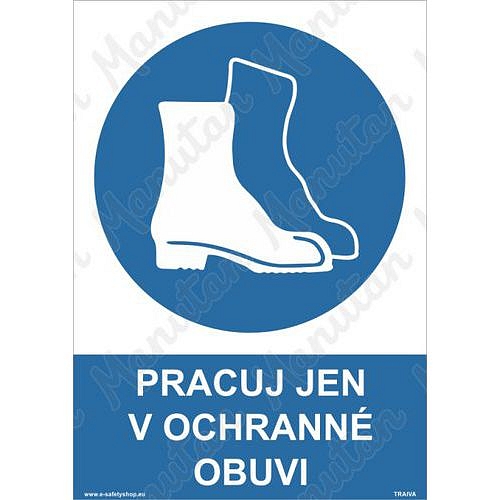 Pracuj jen v ochranné obuvi, plast 148 x 210 x 0,5 mm A5