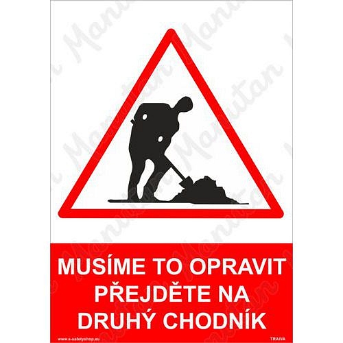 Musíme to opravit přejděte na druhý chodník, plast 297 x 420 x 2 mm A3