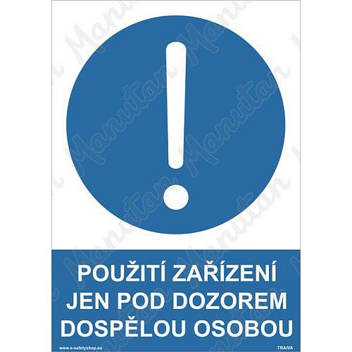 Použití zařízení jen pod dozorem dospělou osobou, plast 210 x 297 x 2 mm A4