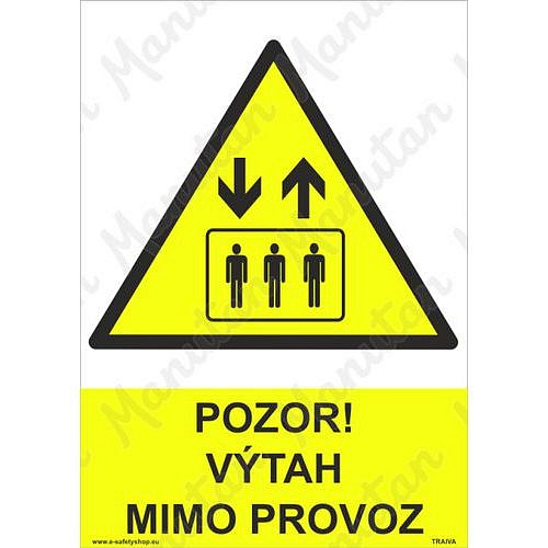 Pozor výtah mimo provoz, plast 210 x 297 x 2 mm A4
