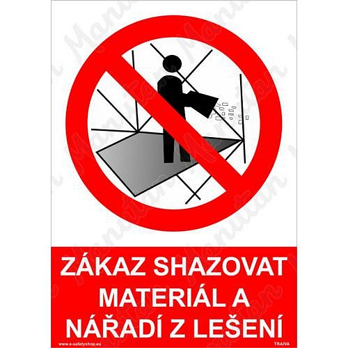 Zákaz shazovat materiál a nářadí z lešení, plast 210 x 297 x 0,5 mm A4