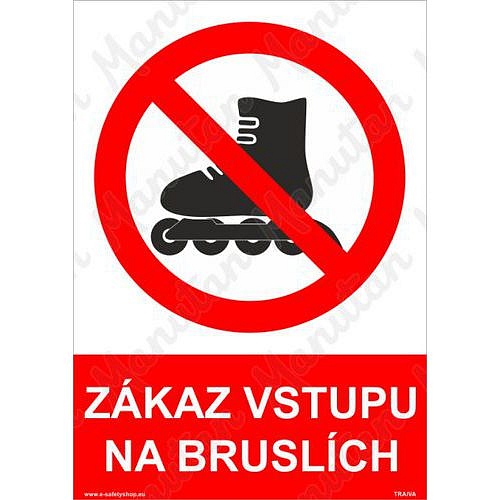 Zákaz vstupu na bruslích, plast 148 x 210 x 2 mm A5