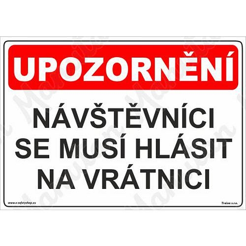 Návštěvníci se musí hlásit na vrátnici, samolepka 297 x 210 x 0,1 mm A4