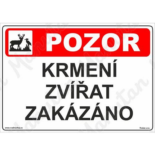 Pozor krmení zvířat zakázáno, plast 297 x 210 x 0,5 mm A4
