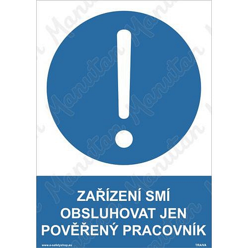 Zařízení smí obsluhovat jen pověřený pracovník, samolepka 210 x 297 x 0,1 mm A4
