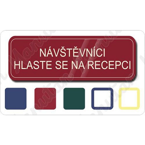 Návštěvníci hlaste se na recepci, samolepka 200 x 70 x 0,1 mm, modrá