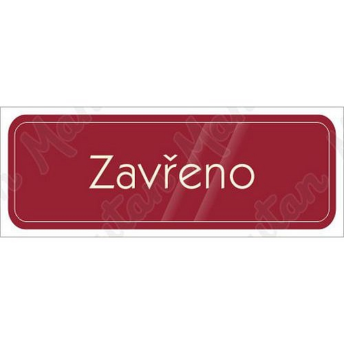 Zavřeno, samolepka 200 x 70 x 0,1 mm, průhledná bílá