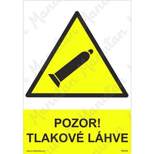 Pozor tlakové láhve, samolepka 210 x 297 x 0,1 mm A4
