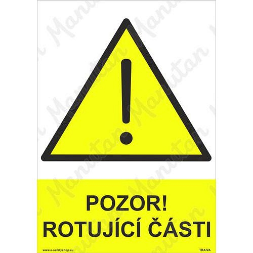 Pozor rotující části, plast 210 x 297 x 0,5 mm A4