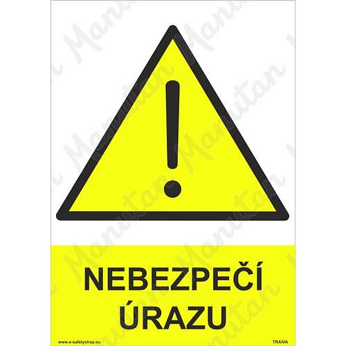 Nebezpečí úrazu, plast 210 x 297 x 2 mm A4