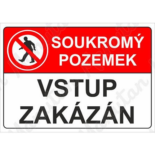 Soukromý pozemek vstup zakázán, plast 210 x 148 x 0,5 mm A5