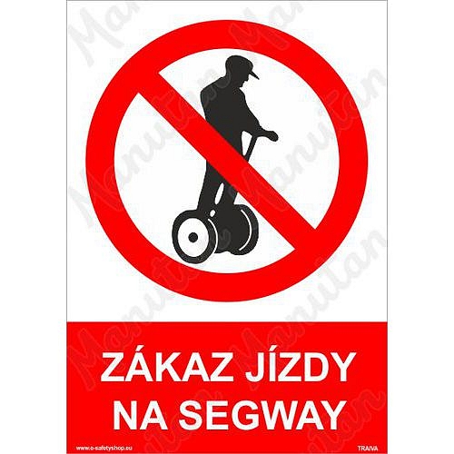 Zákaz jízdy na segway, samolepka 148 x 210 x 0,1 mm A5