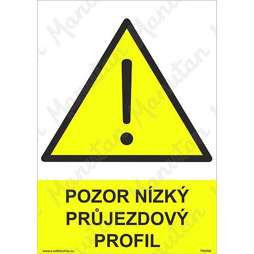 Pozor nízký průjezdový profil, plast 210 x 297 x 0,5 mm A4