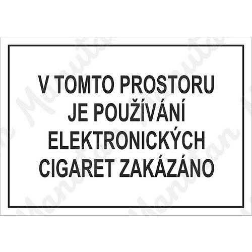 V tomto prostoru je používání elektronických cigaret zakázáno, plast 148 x 105 x 0,5 mm A6