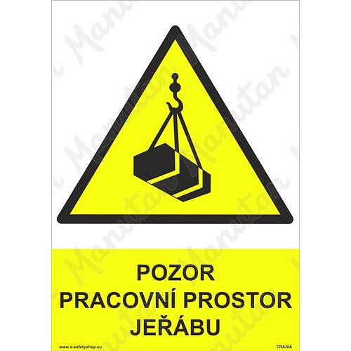 Pozor pracovní prostor jeřábu, plast 148 x 210 x 0,5 mm A5