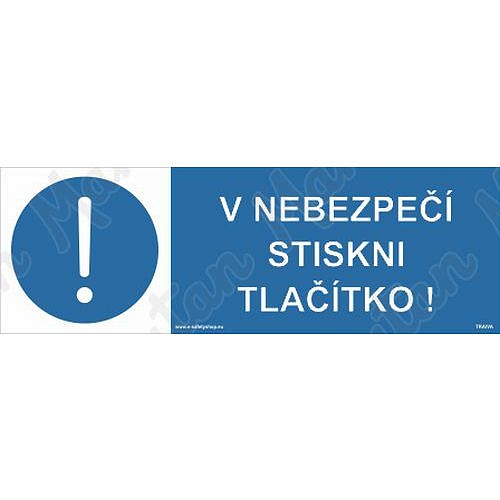 V nebezpečí stiskni tlačítko, plast 150 x 50 x 0,5 mm