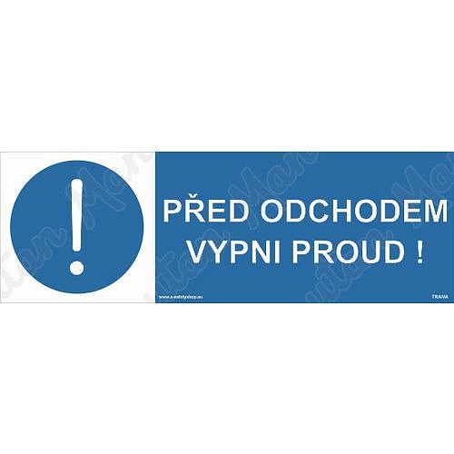 Před odchodem vypni proud, plast 150 x 50 x 0,5 mm