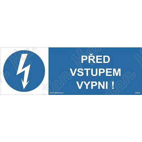 Před vstupem vypni, samolepka 150 x 50 x 0,1 mm