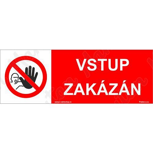 Vstup zakázán, plast 105 x 37 x 0,5 mm