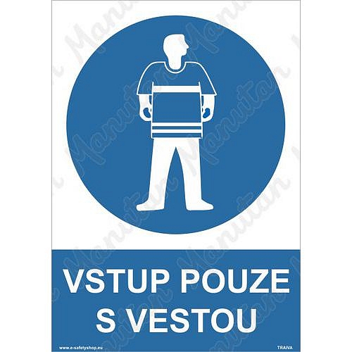 Vstup pouze s vestou, samolepka 210 x 297 x 0,1 mm A4