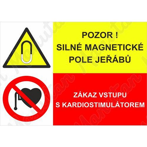 Pozor silné magnetické pole jeřábů, samolepka 297 x 210 x 0,1 mm A4
