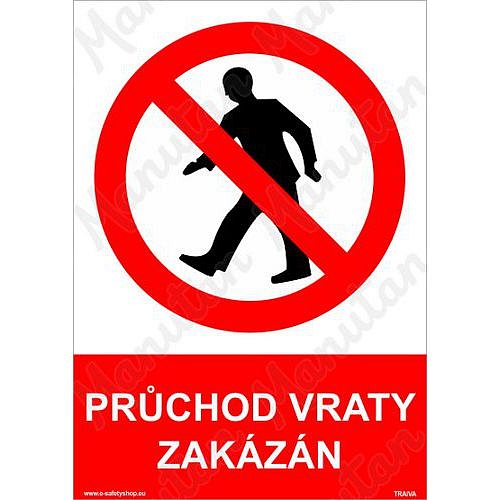 Průchod vraty zakázán, plast 148 x 210 x 2 mm A5