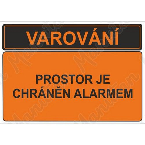 Varování prostor je chráněn alarmem, plast 210 x 148 x 0,5 mm A5