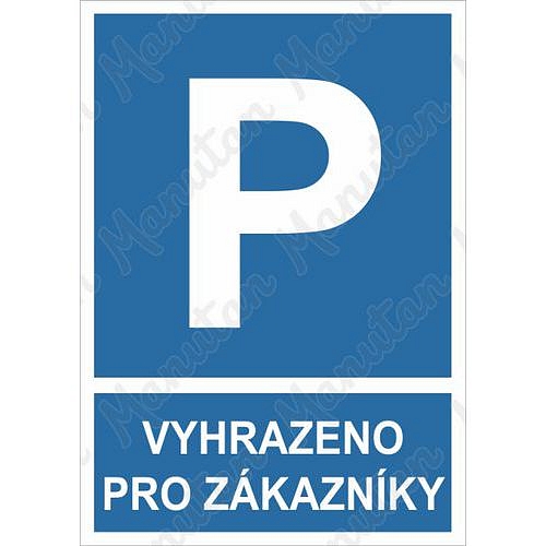 Vyhrazené parkování pro zákazníky, plast 210 x 297 x 0,5 mm A4