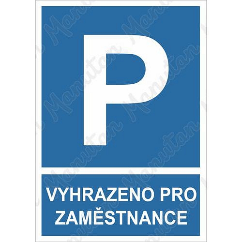 Vyhrazené parkování zaměstnance, plast 210 x 297 x 0,5 mm A4