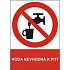 Zákazová bezpečnostní tabulka - Voda nevhodná k pití, plast