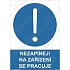 Nezapínej na zařízení se pracuje, plast 148 x 210 x 0,5 mm A5