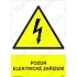 Pozor elektrické zařízení, plast 297 x 420 x 2 mm A3
