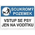 Soukromý pozemek vstup se psy jen na vodítku, samolepka 210 x 150 x 0,1 mm