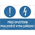Před opuštěním pracoviště vypni zařízení, plast 297 x 210 x 0,5 mm A4