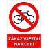 Zákaz vjezdu na kole, plast 210 x 297 x 0,5 mm A4