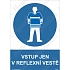 Vstup jen v reflexní vestě, samolepka 210 x 297 x 0,1 mm A4