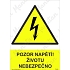 Pozor napětí životu nebezpečno, plast 210 x 297 x 0,5 mm A4