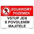 Soukromý pozemek vstup jen s povolením majitele, plast 297 x 210 x 2 mm A4