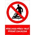 Přechod přes trať přísně zakázán, plast 148 x 210 x 0,5 mm A5