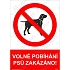 Volné pobíhání psů zakázáno, plast 297 x 420 x 0,5 mm A3