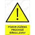Pozor zúžená průchozí šířka lávky, samolepka 210 x 297 x 0,1 mm A4