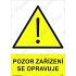Pozor zařízení se opravuje, plast 210 x 297 x 0,5 mm A4