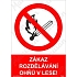 Zákaz rozdělávání ohňů v lese, samolepka 148 x 210 x 0,1 mm A5