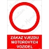 Zákaz vjezdu motorových vozidel, plast 148 x 210 x 2 mm A5