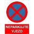 Neparkujte vjezd, plast 210 x 297 x 0,5 mm A4