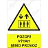 Pozor výtah mimo provoz, plast 210 x 297 x 2 mm A4